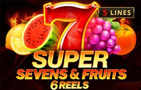 5 Super Sevens & Fruits: 6 reels